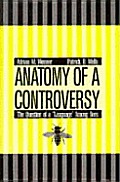 Anatomy Of A Controversy The Question Of a Language Among Bees