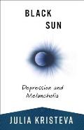 Black Sun Depression & Melancholia