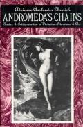 Andromeda's Chains: Gender and Interpretation in Victorian Literature and Art