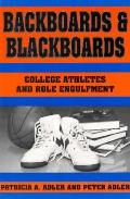 Backboards and Blackboards: College Athletes and Role Engulfment