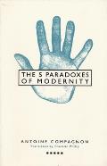 Five Paradoxes Of Modernity