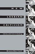 New Lesbian Criticism Literary & Cultura