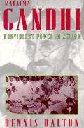 Mahatma Gandhi Nonviolent Power In Act