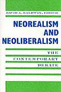 Neorealism & Neoliberalism The Contemporary Debate