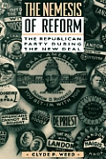 Nemesis of Reform: The Republican Party During the New Deal