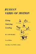 Russian Verbs of Motion: Going, Carrying, Leading