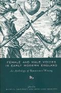 Female and Male Voices in Early Modern England: An Anthology of Renaissance Writing