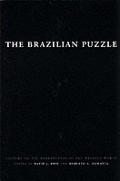 The Brazilian Puzzle: Culture on the Borderlands of the Western World