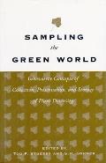 Sampling the Green World: Innovative Concepts of Collection, Preservation, and Storage of Plant Diversity
