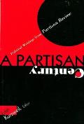 Partisan Century: Political Writings, from Partisan Review