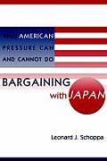 Bargaining with Japan: What American Pressure Can and Cannot Do