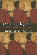 In the Red On Contemporary Chinese Culture