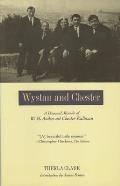 Wystan & Chester A Personal Memoir of W H Auden & Chester Kallman