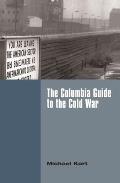 The Columbia Guide to the Cold War