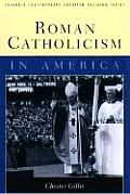 Roman Catholicism In America