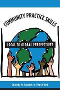 Community Practice Skills: Local to Global Perspectives