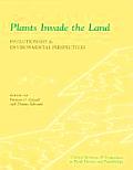 Plants Invade the Land: Evolutionary and Environmental Perspectives (Perspectives in Paleobiology and Earth History)