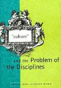 Culture and the Problem of the Disciplines