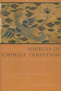 Sources of Chinese Tradition Volume 2 From 1600 Through the Twentieth Century
