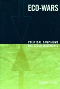 Eco-Wars: Political Campaigns and Social Movements