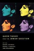 Queer Theory & The Jewish Question