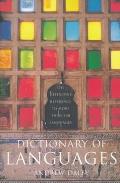 Dictionary of Languages The Definitive Reference to More Than 400 Languages
