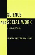 Science & Social Work A Critical Appraisal