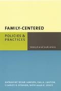 Family-Centered Policies and Practices: International Implications