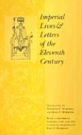 Imperial Lives & Letters of the Eleventh Century