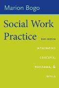 Social Work Practice: Concepts, Processes, and Interviewing