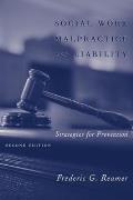 Social Work Malpractice & Liability Strategies for Prevention