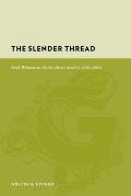 The Slender Thread: Irish Women on the Southern Avalon, 1750-1860
