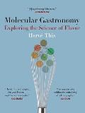 Molecular Gastronomy Exploring the Science of Flavor