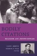 Bodily Citations Religion & Judith Butler