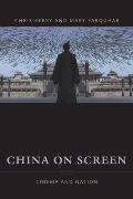 China On Screen Cinema & Nation