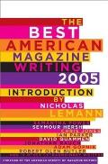 The Best American Magazine Writing 2005