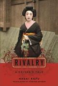 Rivalry: A Geisha's Tale