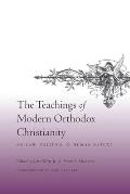The Teachings of Modern Orthodox Christianity: On Law, Politics, and Human Nature