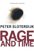 Rage & Time A Psychopolitical Investigation