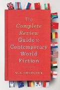The Complete Review Guide to Contemporary World Fiction