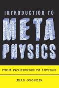 Introduction to Metaphysics: From Parmenides to Levinas