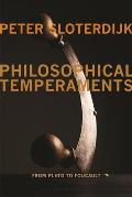 Philosophical Temperaments From Plato to Foucault