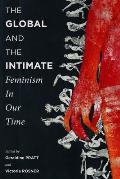 Global & the Intimate Feminism in Our Time
