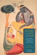 Poems of Love and War: From the Eight Anthologies and the Ten Long Poems of Classical Tamil