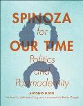 Spinoza for Our Time: Politics and Postmodernity