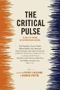 The Critical Pulse: Thirty-Six Credos by Contemporary Critics