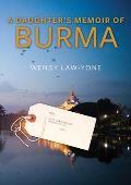 Daughters Memoir of Burma