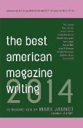 Best American Magazine Writing 2014