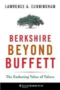 Berkshire Beyond Buffett The Enduring Value of Values