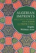 Algerian Imprints: Ethical Space in the Work of Assia Djebar and H?l?ne Cixous